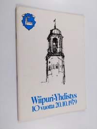 Wiipuri-yhdistys 10 vuotta 20.10.1979