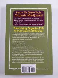 True Living Organics - The Ultimate Guide to Growing All-Natural Marijuana Indoors