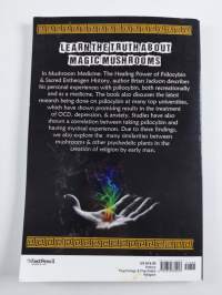 Mushroom Medicine, the Healing Power of Psilocybin &amp; Sacred Entheogen History