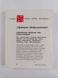 Viljelemme biodynaamisesti
