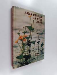 Aika kuolla ja aika elää