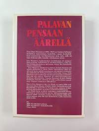Palavan pensaan äärellä : Eino I Mannisen persoona ja elämäntyö