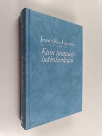 Kuin luottaisi lukinlankaan