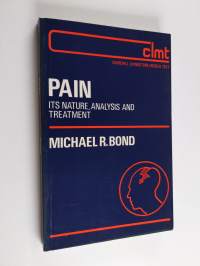 Pain : its nature, analysis and treatment