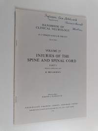 Handbook of clinical neurology, Vol. 25 : Injuries of the spine and spinal cord part I