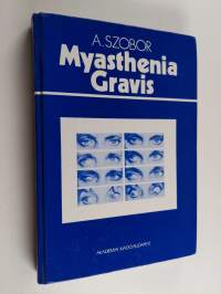 Myasthenia gravis + 2 offprints