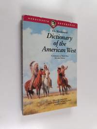The Wordsworth Dictionary of the American West