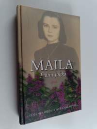 Maila : Fältin flikka