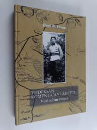 Yhdeksän komentajan lähetti : viisi sodan vuotta 1939-1944