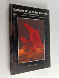 Images d&#039;un autre monde - la photographie scientifique
