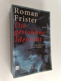 Die gestohlene Identität - das zweite Leben des Itzhak Liebmann