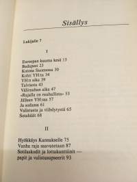 Tiedotusmiehen sota - Kokemuksia kahden sodan ja välirauhan ajalta