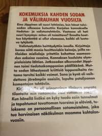 Tiedotusmiehen sota - Kokemuksia kahden sodan ja välirauhan ajalta