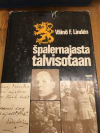 Spalernajasta talvisotaan - Sotilaslääkäri muistelee