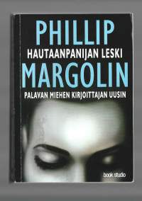 Phillip Margolin / Hautaanpanijan leski