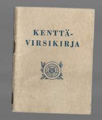 Sodan käynyt Kenttävirsikirja 1943 - Tätä virsikirjaa käytti sodassa v 1943 ...