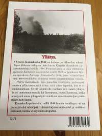 Yllätys Kannaksella 1944 - Suomen valloituksen epäonnistumisen äänet