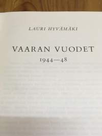Vaaran vuodet 1944-1948