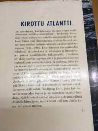 Kirottu Atlantti - Saksalaisten sukellusveneiden kohtaloita