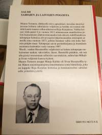 Salmi Sahojen ja laivojen pogosta - Amparikaupasta Salmin johtavaksi liikeyritykseksi - Kertomus kolmen lahjoitusmaatalonpojan Wasili, Mihail ja Iivan Hosainoffin ..