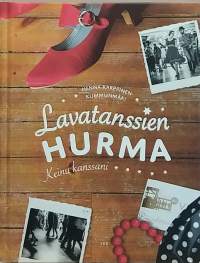 Lavatanssien hurma - Keinu kanssani.  (Kansanperinne, musiikki, nostalgia, kulttuurihistoria)