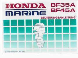 Honda Marine BF35A, BF45A Owner&#039;s manual ja Bedienungsanleitung  -perämoottori käyttöohjekirja englanniksi ja saksaksi