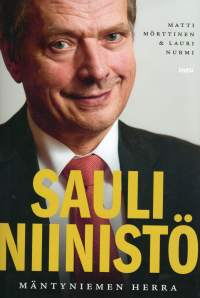 Sauli Niinistö : Mäntyniemen herra