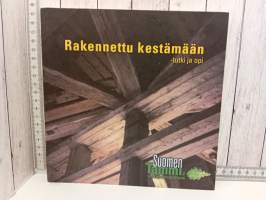 Rakennettu kestämään : tutki ja opi