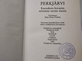 Perkjärvi - Kannaksen kuvastin seitsemin savuin sinisin