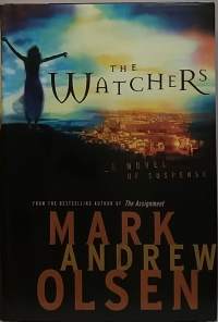 The Watchers - A Novel of Suspense.  (Fantasia)