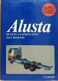 Autotekniikan  käsikirja - Alusta huolto ja korjaukset. (Autot, tekniikka)