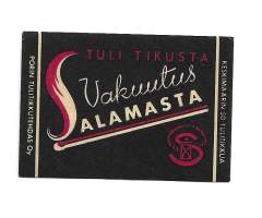 Vakuutus Salamasta -  tulitikkuetiketti