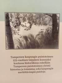 Tampereen puistot 125 v.