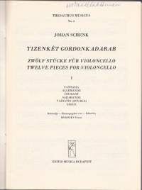 Sello-/pianonuotit - Johan Schenk - 12 Pieces for violoncello I (1-6), 1958. Erilliset sellonuotit mukana. Katso sisältö kuvista.