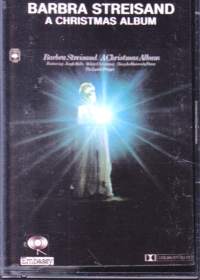 Joululaulukasetti - Barbra Streisand - A Christmas Album, 1980.  kokoelma. Embassy 40-31850. (Gospel, Contemporary, Pop, Religious, Holiday)