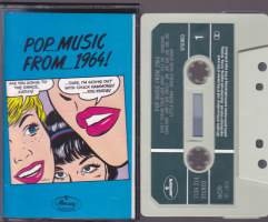 C-kasetti - Pop Music from 1964. Mercury 7134214. Alkuperäiset esittäjät!