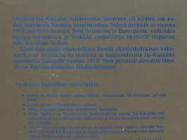 &quot;Suomi suureksi - Viena vapaaksi&quot;. Valkoisen Suomen pyrkimykset Itä-Karjalan valtaamiseksi vuonna 1918