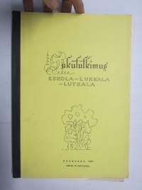 Eskola (Eura) - Lukkala (Eura) - Lutsala (Vehmaa) - Sukututkimus - Vehmaa