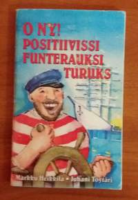 Positiivissi funterauksi turuks