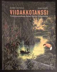 Viidakkotanssi - Tutkimusmatkaaja Rafael Karsten Ecuadorissa