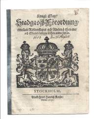 Kongl: Day:&quot; Stadga och Förordning emellan Ridderskapet och Adelend then ene/ och Skattebönderne &amp; then andre fisban. 1651 Den 26 Angusti STOCKHOLM   8 sivua