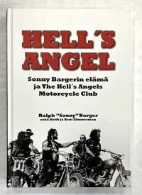 Hell&#039;s Angel - Sonny Bargerin elämä ja The Hell&#039;s Angels Motorcycle Club