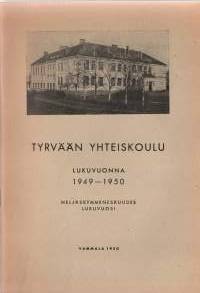 Tyrvään Yhteiskoulu Lukuvuonna 1949-1950