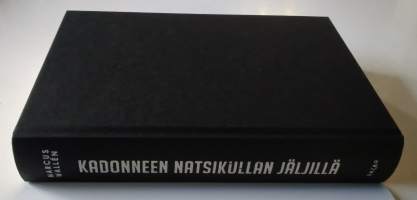 Kadonneen natsikullan jäljillä