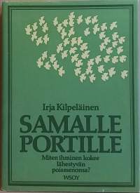 Samalle portille.  (Rajatieto, kuolema, uskonto)