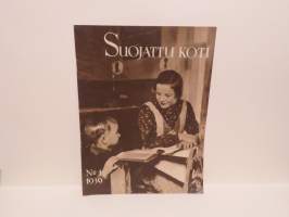 Suojattu koti N:o 1 / 1939