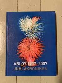 Abloy 1907-2007 Juhlakronikka