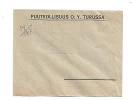 Puuteollisuus Oy  Turku  firmakuori  kulkematon 1917