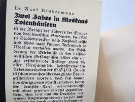 Zwei Jahre in Moskaus Totenhäusern - Der Moskauer Studentenprozess und die Arbeitsmethoden der O.G.P.U. -1920-luvun Neuvosto-Venäjän poliittista vainoa