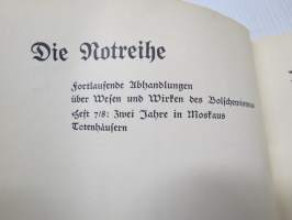 Zwei Jahre in Moskaus Totenhäusern - Der Moskauer Studentenprozess und die Arbeitsmethoden der O.G.P.U. -1920-luvun Neuvosto-Venäjän poliittista vainoa